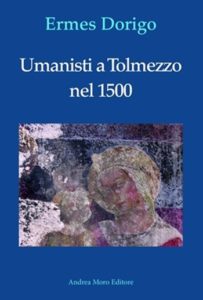 umanisti-tolmezzo-1500-dorigo